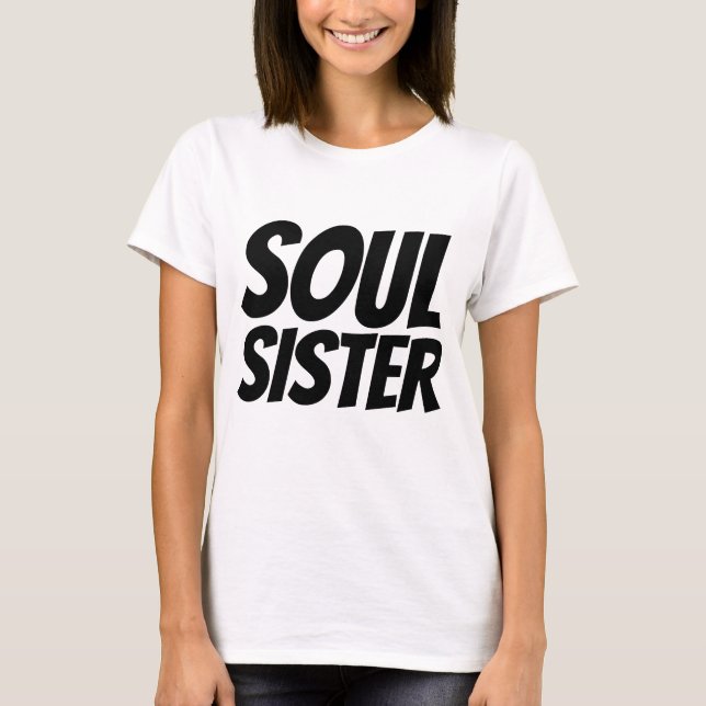 SOUL SISTER T-shirts (Framsida)