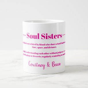 Soul Sisters Best Friend BFF Giant Coffee Mugg Jumbo Mugg