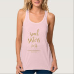 Soul Sisters for Life Glitter Bachelorette Linne Med Racerback<br><div class="desc">En elegant som klipper ut kant-designen,  har texten "Soul Sisters for Life" i ett extraherat skriptteckensnitt,  och glitter struktur lägger till en snygg och glamorös beröring. Kontakta mig om du har någon speciell begäran.</div>