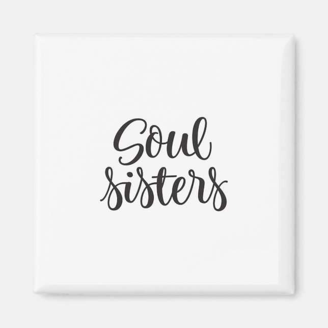 Soul Sisters Magnet (Framsidan)