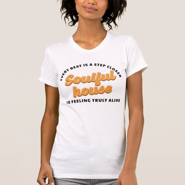 Soulful House Music T-Shirt (Framsida)