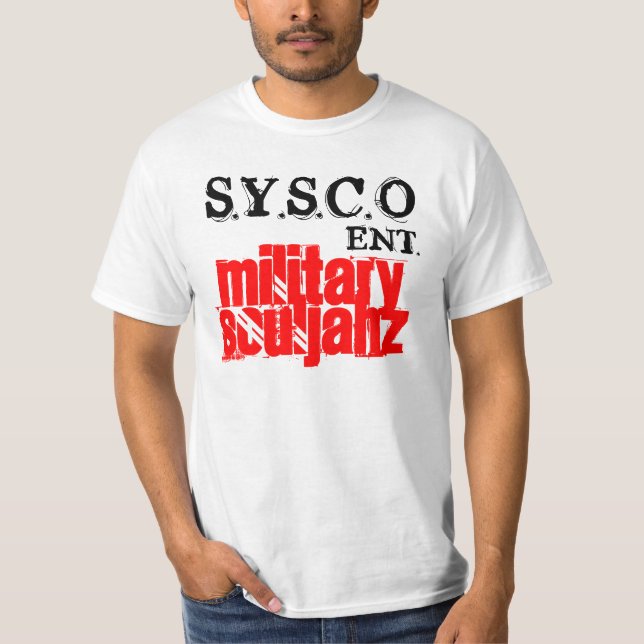 SOULJAHZ S.Y.S.C.O, MILITÄR SOM ÄR ENT. T SHIRT (Framsida)