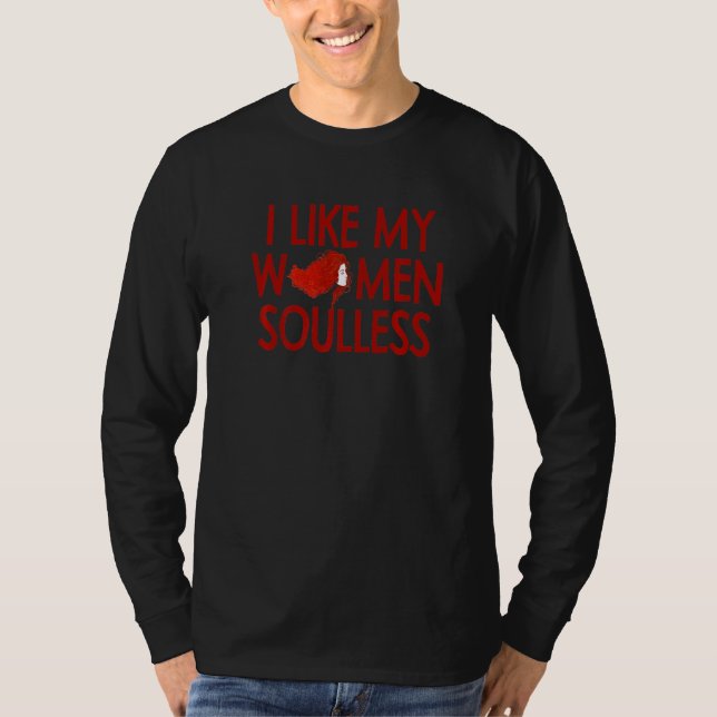 Soulless Ginger Rödhårig Strawberry Blonde Flirt T Shirt (Framsida)