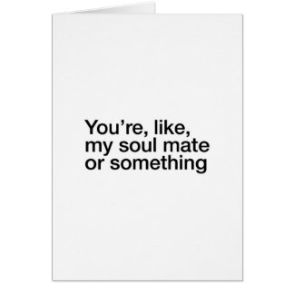 Soulmate Hälsningskort