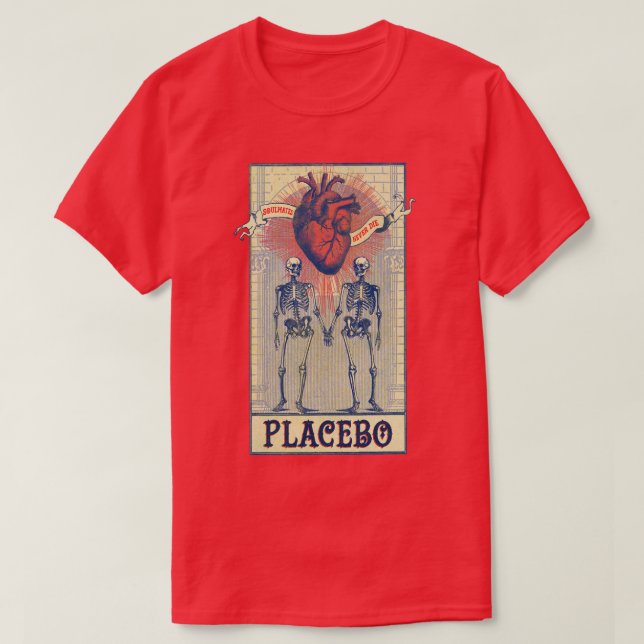 Soulmates Die Placebo T Shirt (Design framsida)