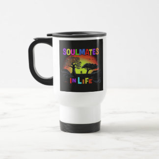 "Soulmates in Life" Travel Coffee Mug. Resemugg