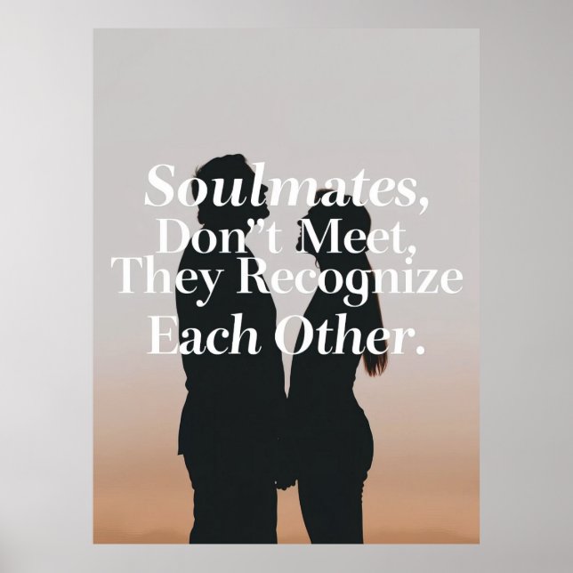 Soulmates inspirationerande Kärlek-offertutskrift Poster (Framsidan)