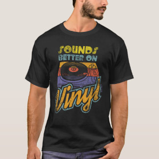 Sounds Better On Vinyl Era Vintage Generation Seve T Shirt