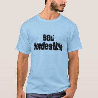sounordestinocamiseta t-shirt