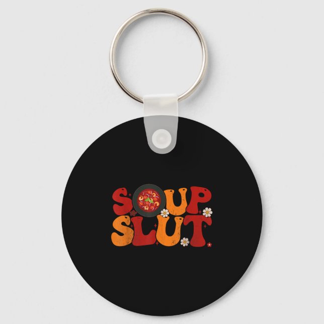 Soup Groovy Thanksgiving Christmas Sarcastic Sayin Nyckelring (Framsida)