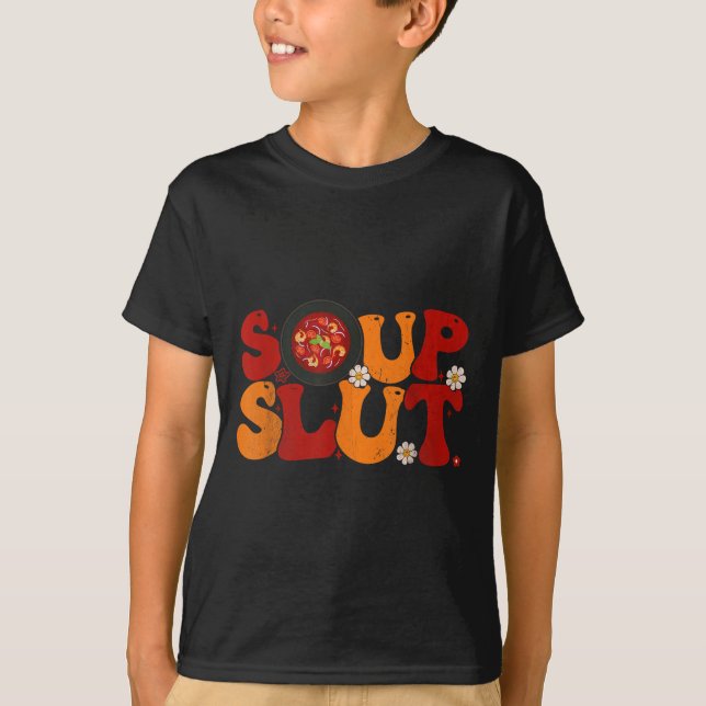 Soup Groovy Thanksgiving Christmas Sarcastic Sayin T Shirt (Framsida)