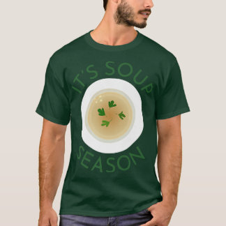 Soup Season Cute Soup Bowl Food Cooking Chef Fall T Shirt