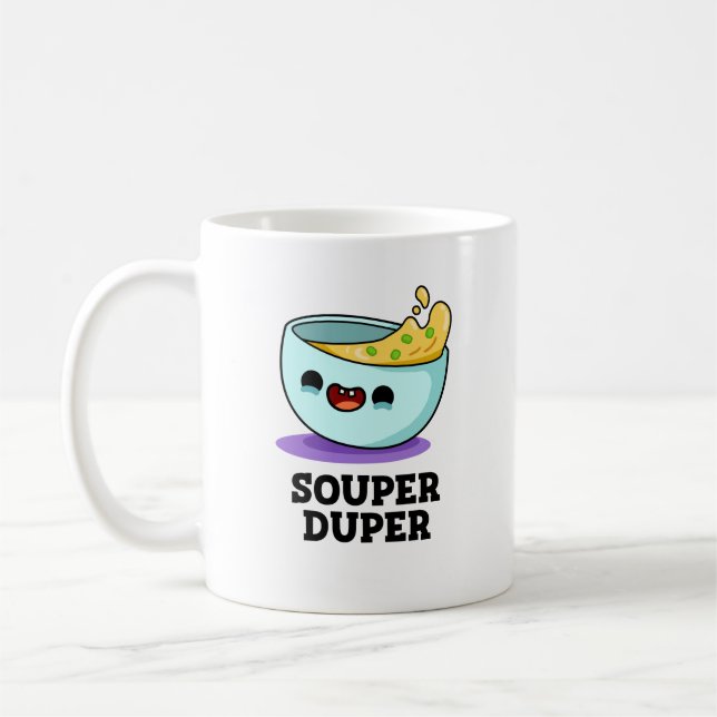 Souper Duper Funny Soppa Pun Kaffemugg (Vänster)