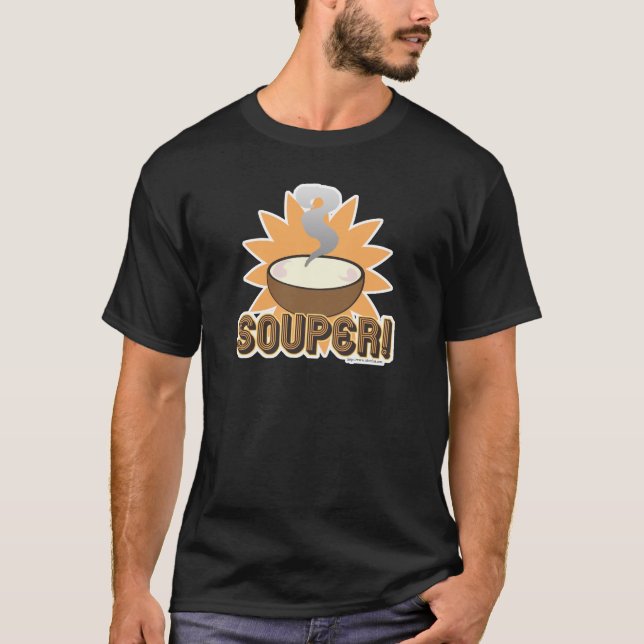 Souper! T Shirt (Framsida)