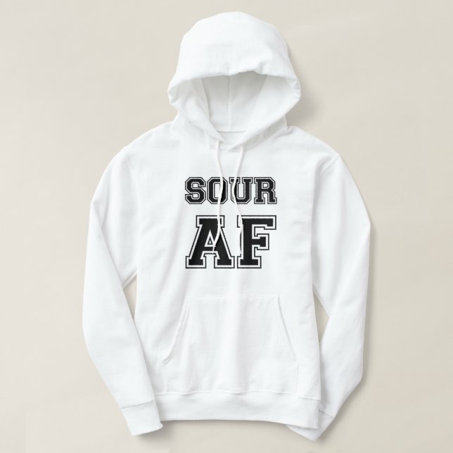 SOUR AF HOODIE (Design framsida)