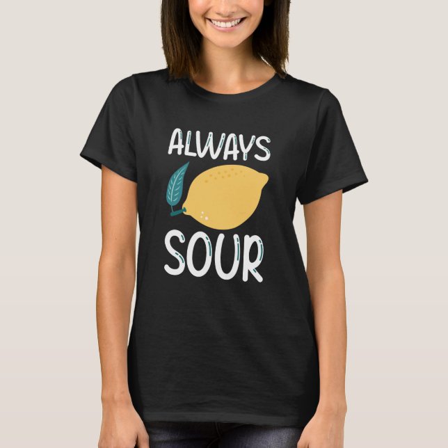 Sour alltid t shirt (Framsida)