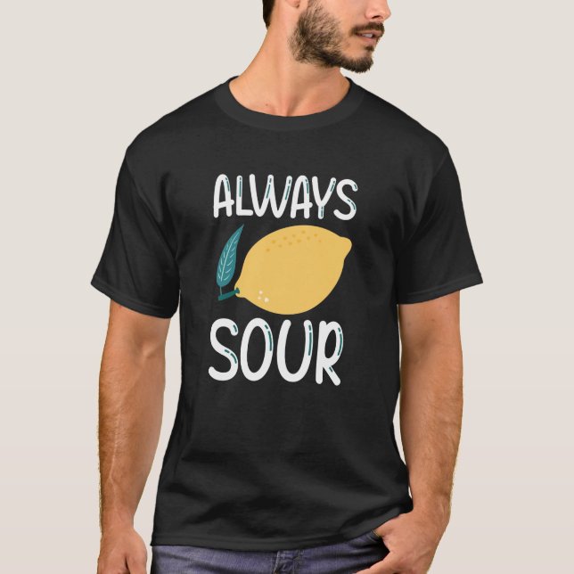 Sour alltid t shirt (Framsida)