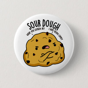 Sour Dough Funny Baking Pun Knapp