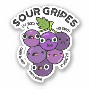 Sour Gripes Funny Fruit Grape Pun Klistermärken