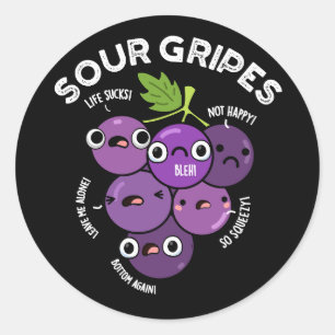 Sour Gripes Funny Fruit Grape Pun Mörk BG Runt Klistermärke