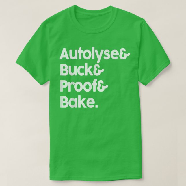Sourdough Autolyse Baking Bread Bakers 2575 T Shirt (Design framsida)