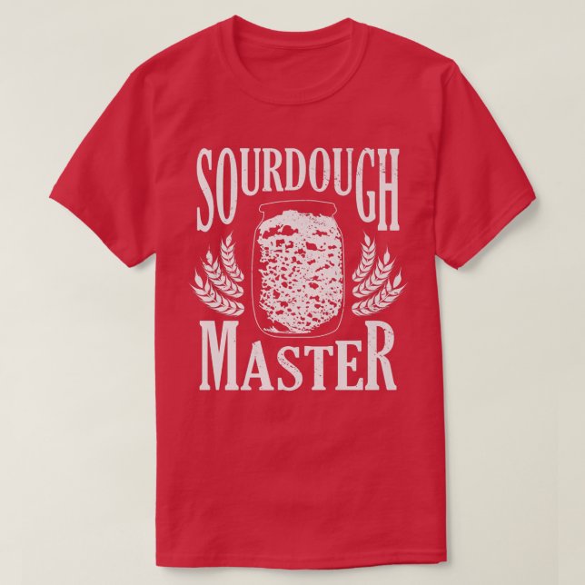 Sourdough Master Flour Vatten Power Baking Bakery  T Shirt (Design framsida)