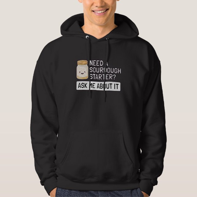 Sourdough Starter Hobby Bread Baker Hoodie (Framsida)