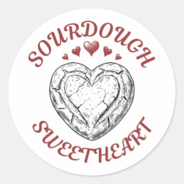 Sourdough Sweetheart – Funny Valentine Gift Runt Klistermärke