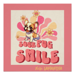 Sourpug legociterar lustig vattenfärgstext i groov perfect poster
