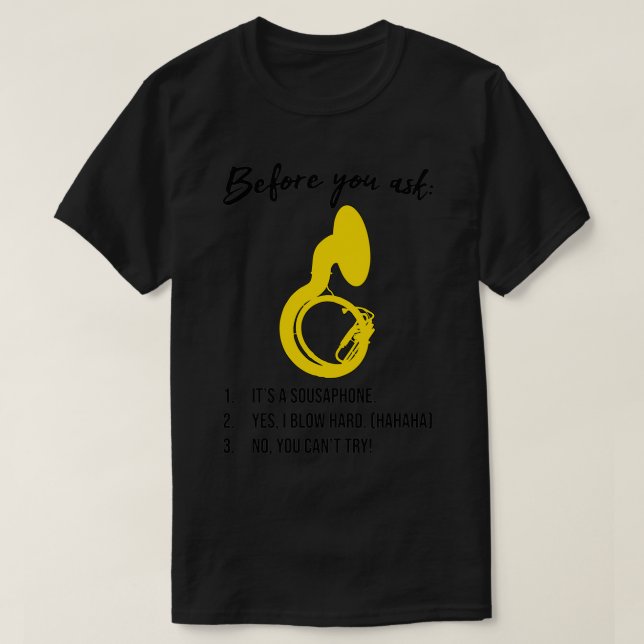 Sousaphonebefore You Askety Sousaphone Gift Marc T Shirt (Design framsida)