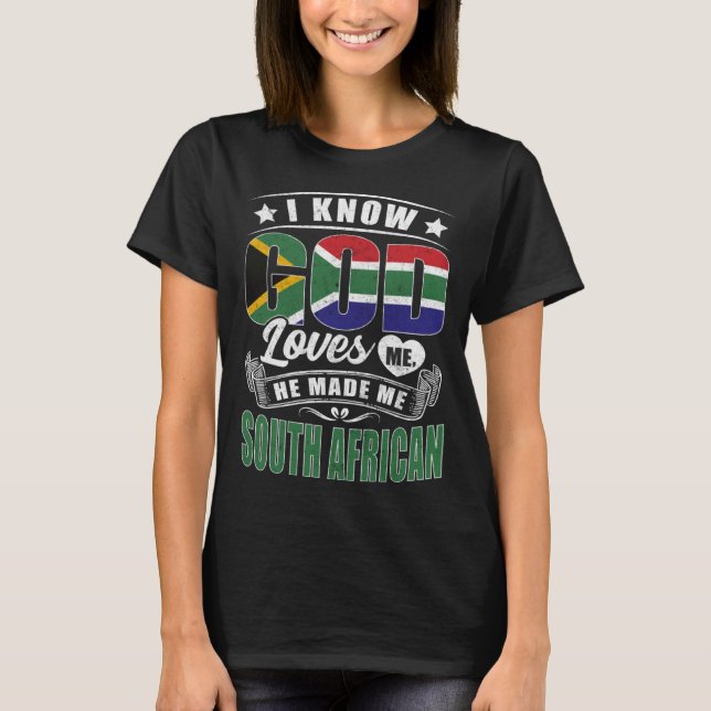 South Africa Flag God Loves Me  South Africans T Shirt (Framsida)