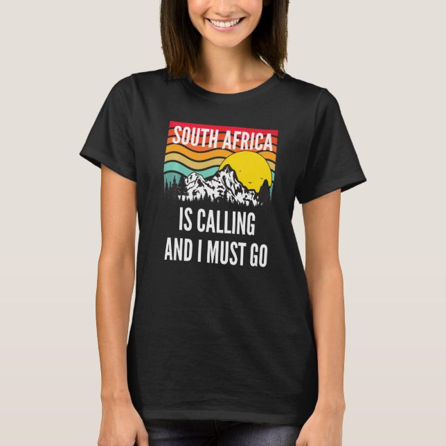 South Africa Is Calling And I Must Go, Wavy Sunset T Shirt (Framsida)