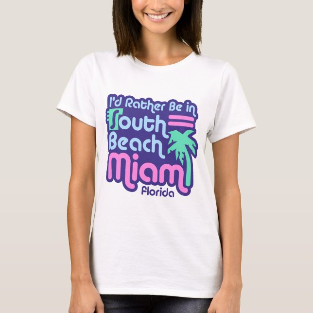 South Beach Miami T Shirt (Framsida)