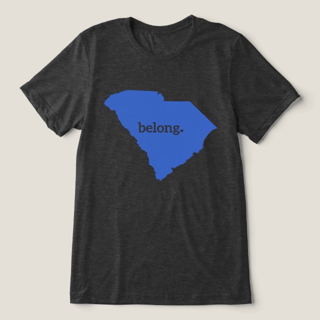 South Carolina Belong State Pride T Shirt (Design Framsida)