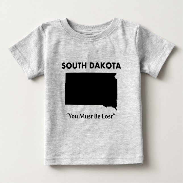 South Dakota - Du måste vara vilse Tee Shirt (Framsida)