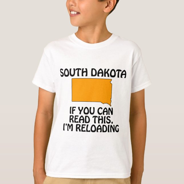 South Dakota - Om du kan läsa detta, laddar jag om T-shirt (Framsida)