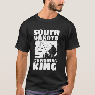 South Dekota Ice Fishing King T Shirt