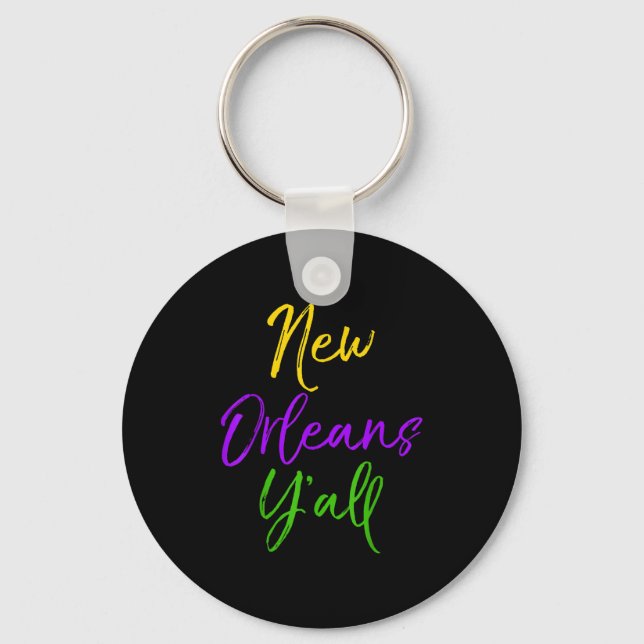 Southern Mardi Gras Quote Louisiana Gift New Orlea Nyckelring (Framsida)