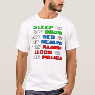 Sov är min drog Rollig T-Shirt