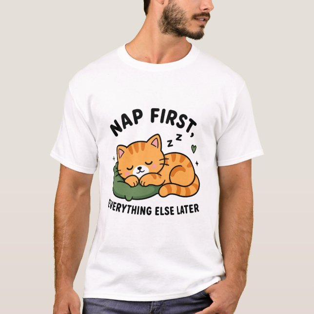 Sov Först, Orov Senare T Shirt (Framsida)