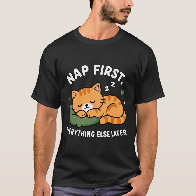 Sov Först, Orov Senare T Shirt (Framsida)