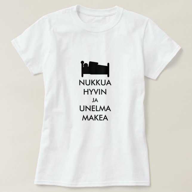 Sov gott och drömsöt på finska t shirt (Design framsida)