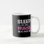 Sov hela dagen sjuksköterska hela natten kaffemugg<br><div class="desc">Sov hela dagen sjuksköterska hela natten</div>