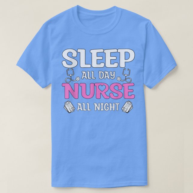 Sov hela dagen Sjuksköterska hela natten, nattskif T Shirt (Design framsida)