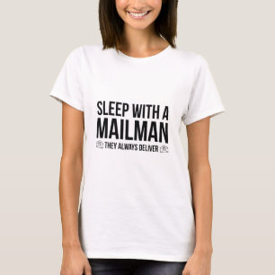 Sov med en vaktman. De levererar alltid. T Shirt