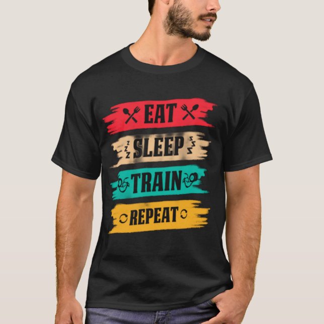 Sov. Träna. Upprepa. – Den ultimata fitnessslipan T Shirt (Framsida)