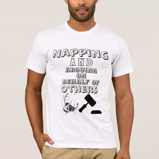 Sovande och argumenterande å andra vägnar t shirt (Framsida)