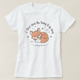 Sovande Räv T-Shirt | Denna Känsla Söt Räv Present