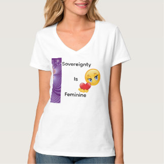 Sovereignty Is Feminine T Shirt