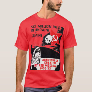 Sovjetbrott i Ukraina under 1930-talet T Shirt